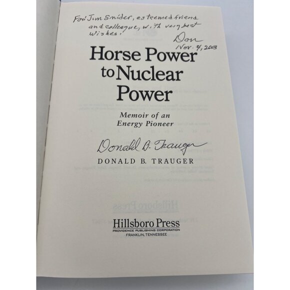 2002 Horse Power to Nuclear Power Memoir of Energy Pioneer Trauger Signed 1st Ed - Picture 5 of 10